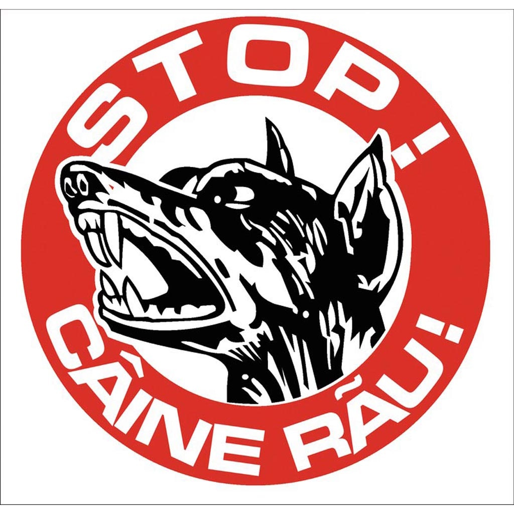 Placuta‚ 'stop caine rau'