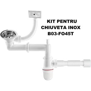 Kit scurgere chiuveta, B03 FO45T